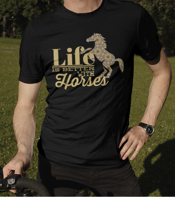 Sophisticated Life Is Better With Horses Intricate Horse T-Shirt