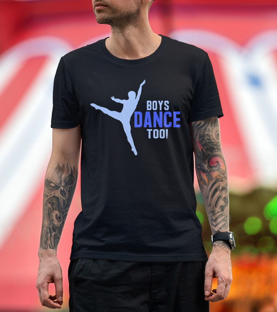 Boys Dance Too Ballet Pointe Dancer T-Shirt