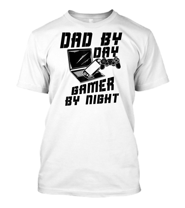 Dad By Day Gamer By Night Laptop Console T-Shirt