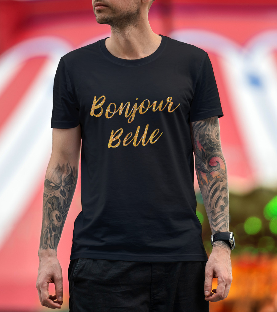Bonjour Belle French Gold Text T-Shirt