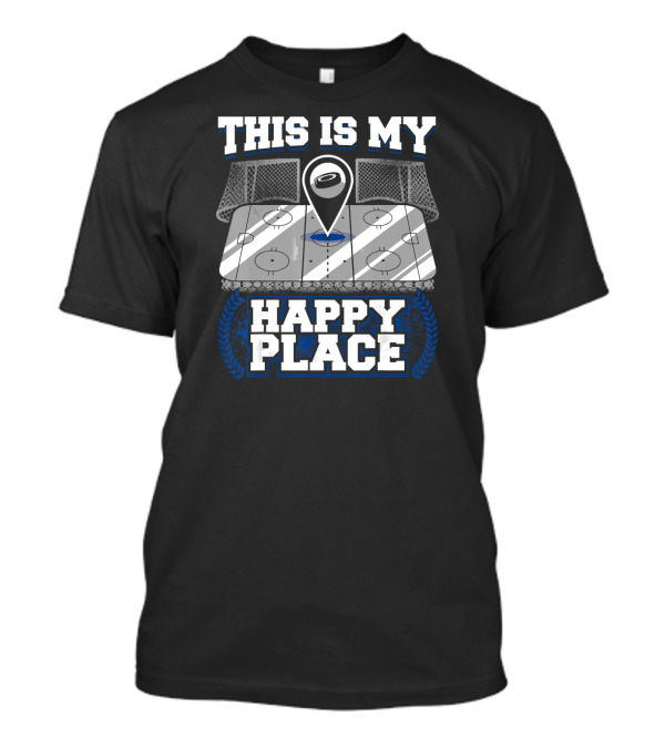 This Is My Happy Place Hockey Player Tees Ice Rink T-Shirt
