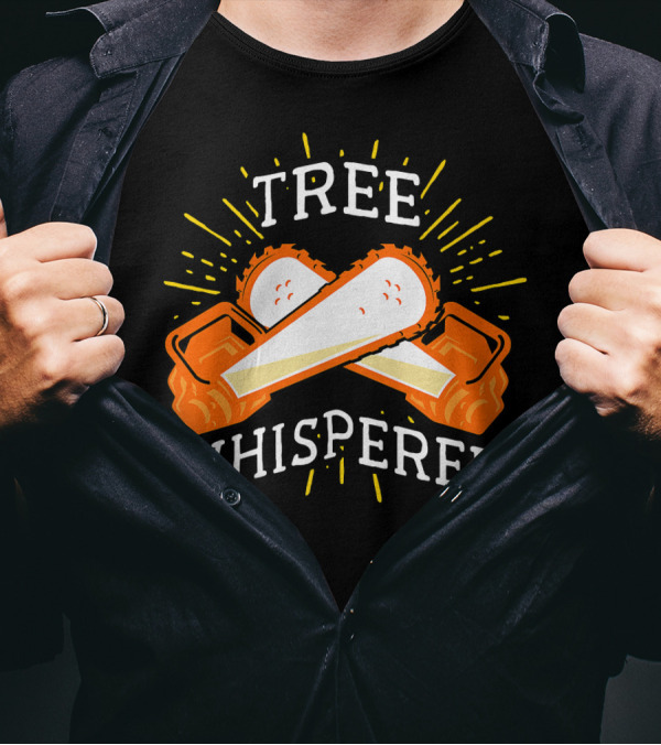 Tree Whisperer Chainsaw For Arbor Woodworker T-Shirt