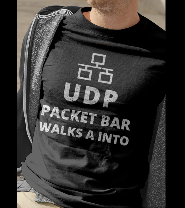 UDP Packet Bar Walks A Into Network En T-Shirt
