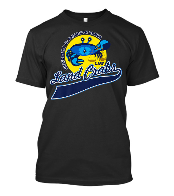 University Of American Samoa Land Crabs Law School T-Shirt