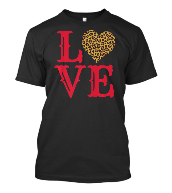 Valentines Day L O V E Leopard Print Heart T-Shirt