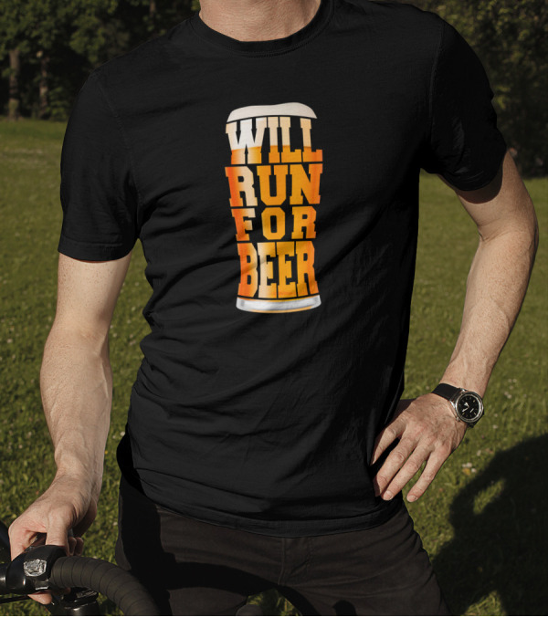 Will Run For Beer Pint Glass Humorous Craft Beer Runner T-Shirt