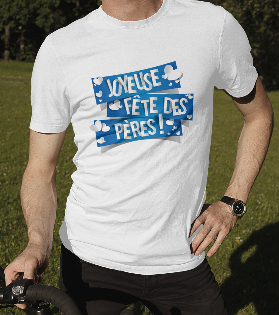 Joyeuse Fête Des Pères Avec Cœurs Blancs T-Shirt