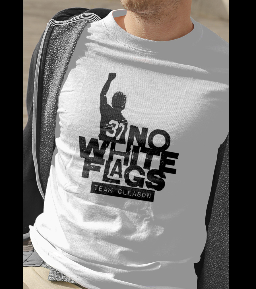 No White Flags Team Gleason 37 T-Shirt