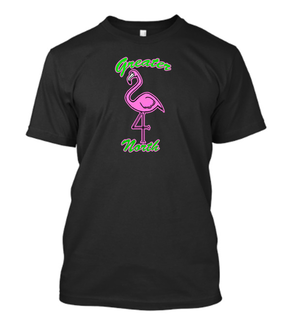 Greater North 4 Flamingo T-Shirt