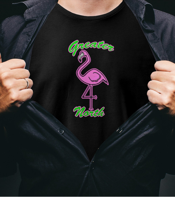 Greater North 4 Flamingo T-Shirt