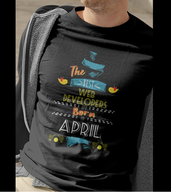 The Best Web Developers Are Born In April With Colorful Banner And Bird Accents T-Shirt