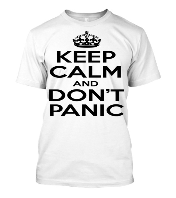 Keep Calm And Don't Panic Crown Motif Text T-Shirt