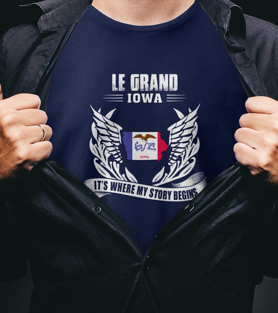 Le Grand Iowa It's Where My Story Begins T-Shirt