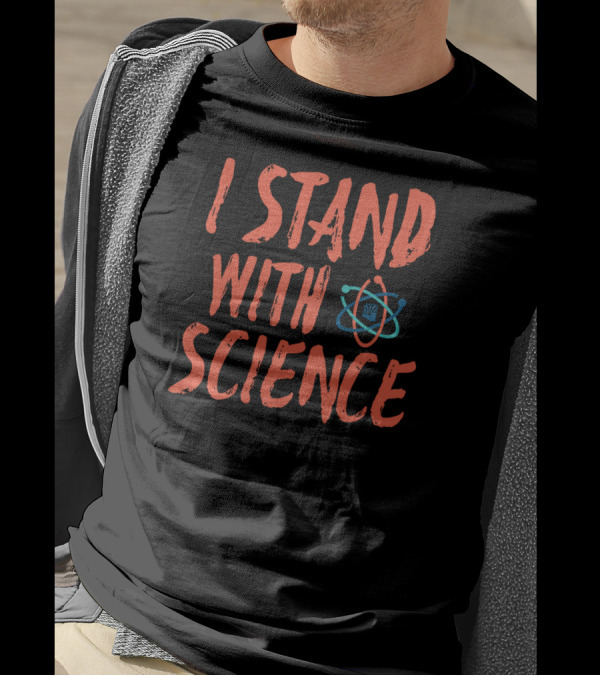 I Stand With Science Atom Symbol Connected Orbits T-Shirt