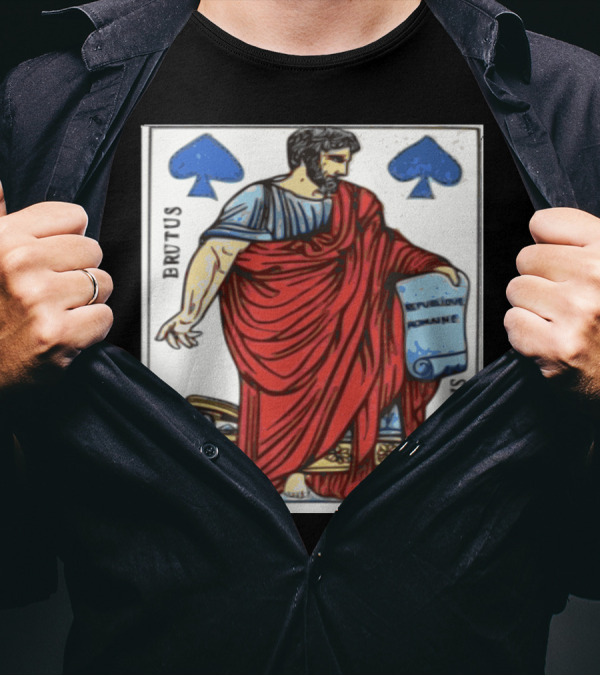 Brutus Rome Inspired Spade Card Illustration With Scroll T-Shirt