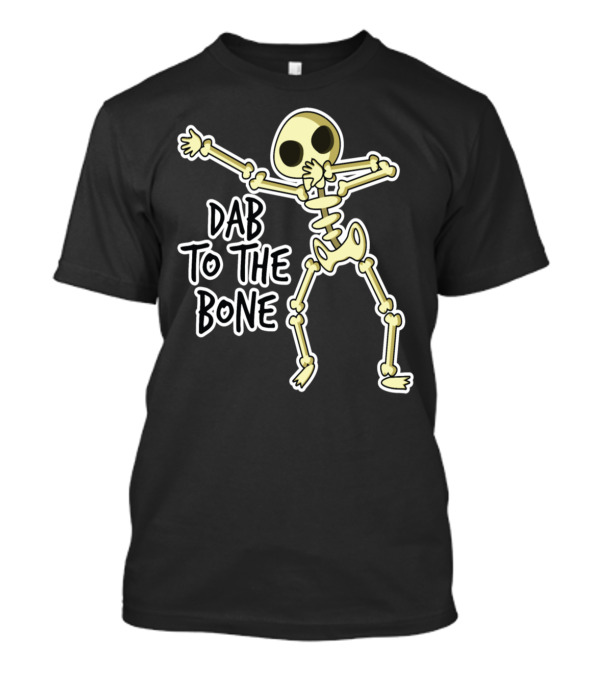 Dab To The Bone Dancing Skeleton Halloween Funny Dance Move T-Shirt