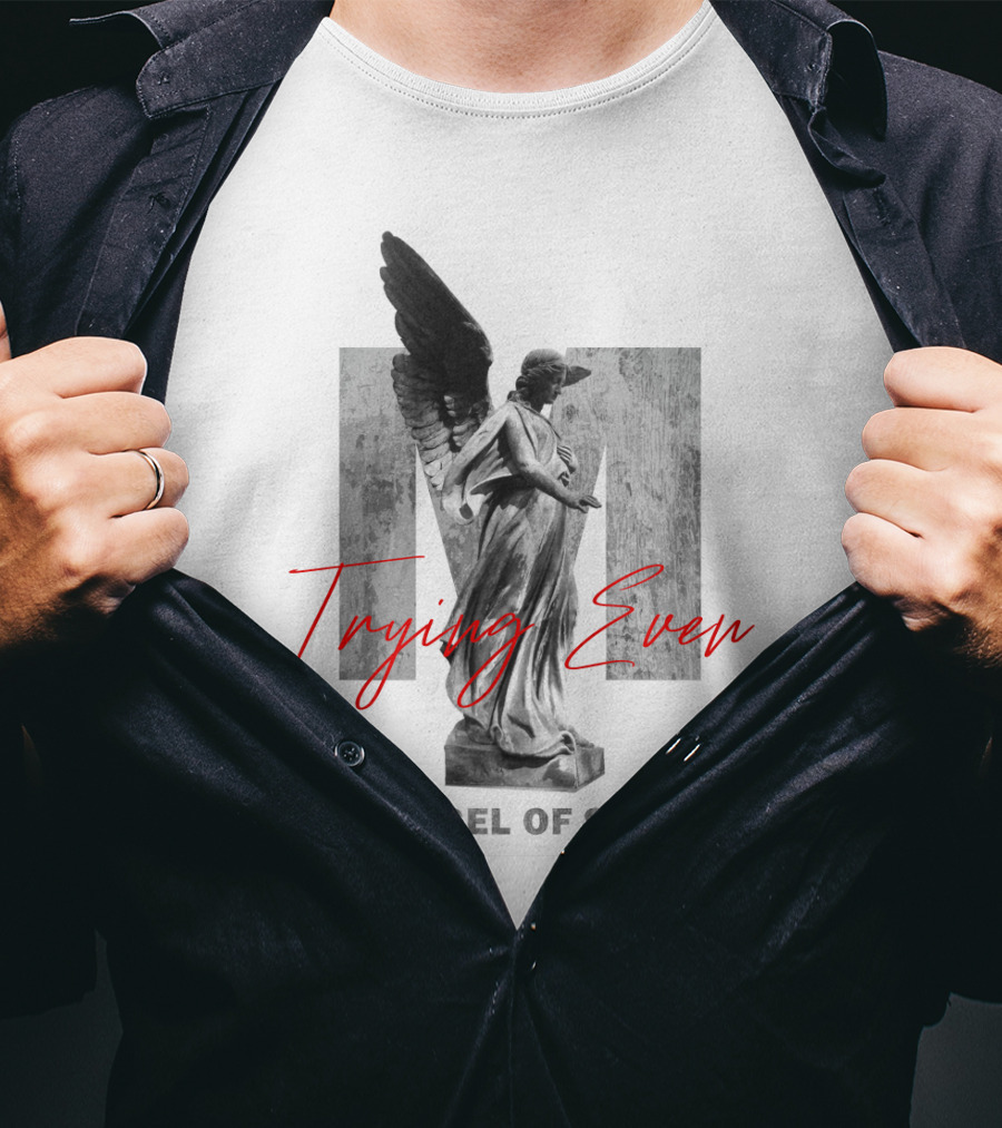 Trying Even Angel Of Sin T-Shirt