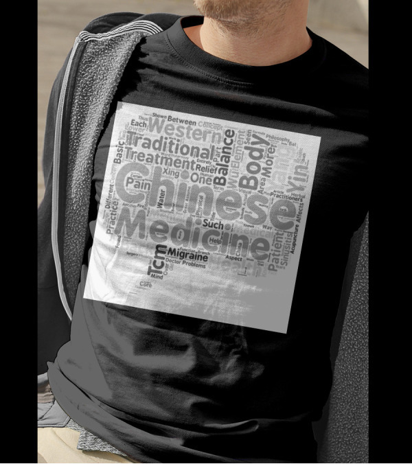 Chinese Medicine Traditional Body Balance Treatment Western Health Basics Wordcloud Concept T-Shirt