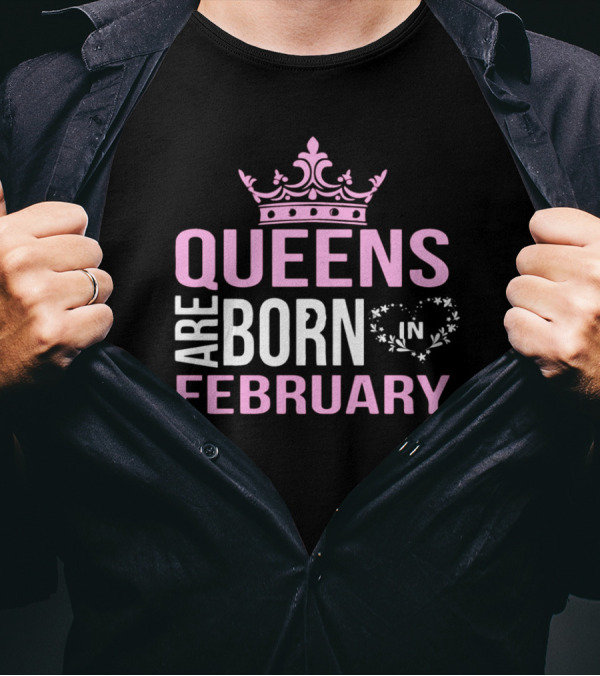 Queens Are Born In February Pink Crown Heart T-Shirt