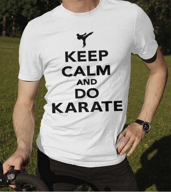 Keep Calm And Do Karate With Silhouette Kick T-Shirt
