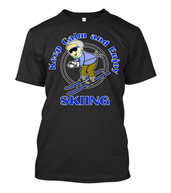 Keep Calm And Enjoy Skiing Cartoon Skier Fun Winter Sport T-Shirt