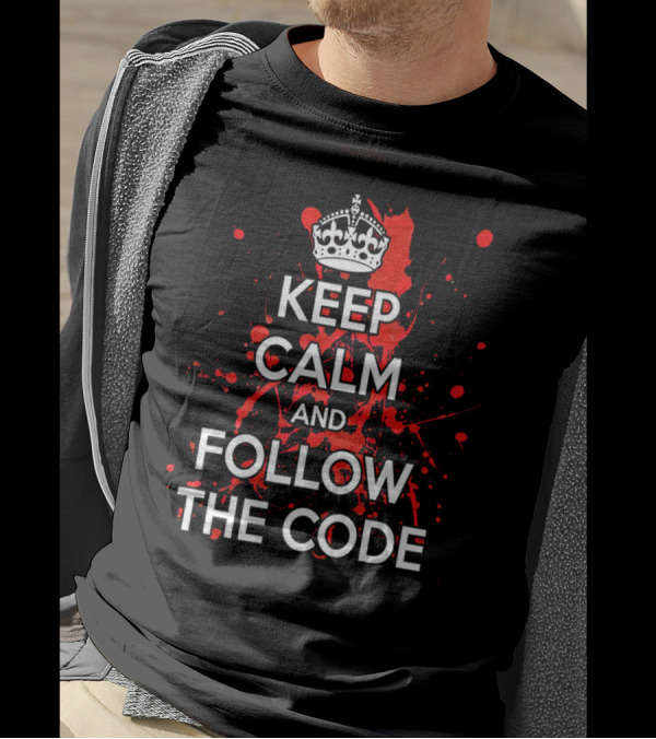 Keep Calm And Follow The Code Red Splatter Crown T-Shirt