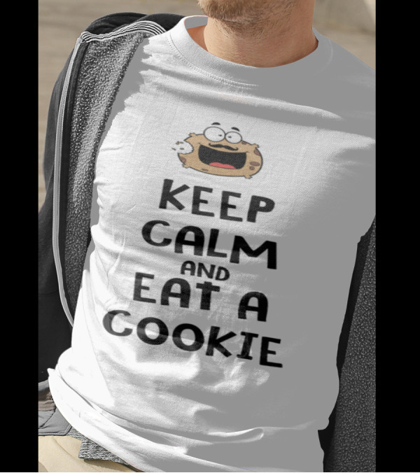 Keep Calm And Eat A Cookie With Cartoon Cookie Face T-Shirt