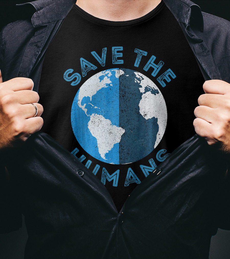 Save The Humans Earth Day Globe T-Shirt