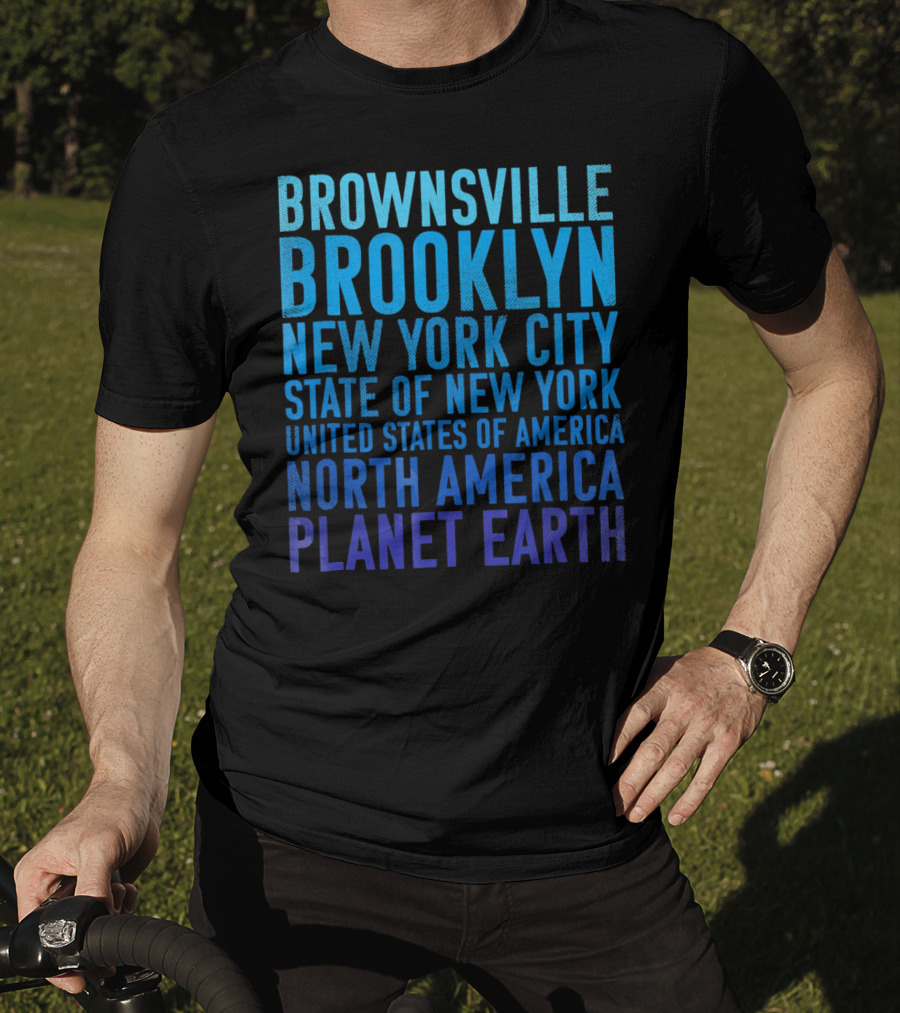 Brownsville Brooklyn New York City State Of New York United States Of America North America Planet Earth T-Shirt