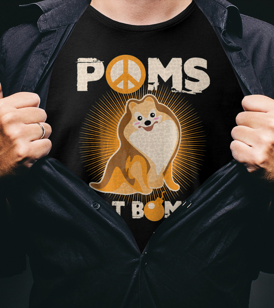 Poms Not Bombs Peace Symbol Cute Dog T-Shirt