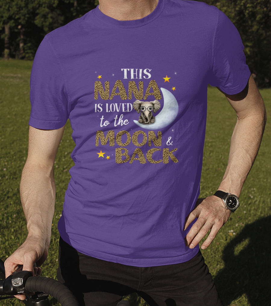 This Nana Is Loved To The Moon And Back Elephant Stars T-Shirt