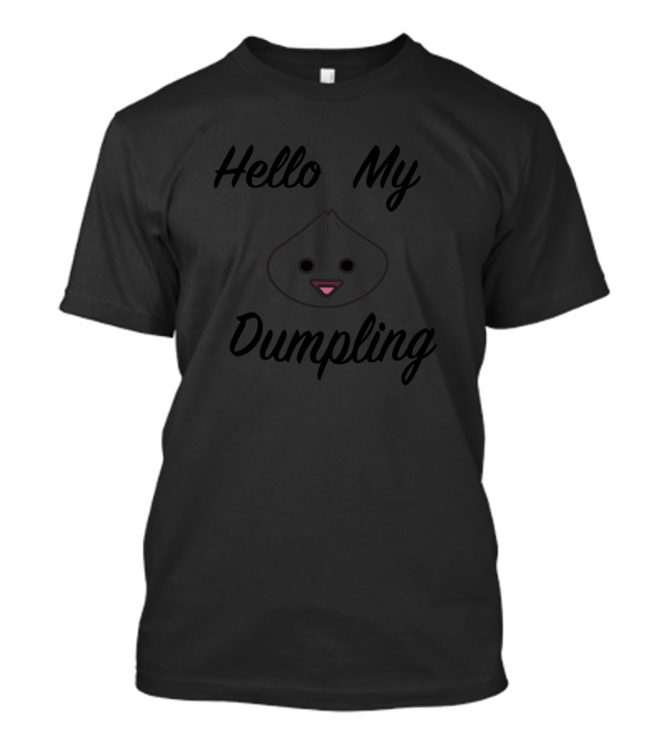 Hello My Dumpling Cute Kawaii Face T-Shirt