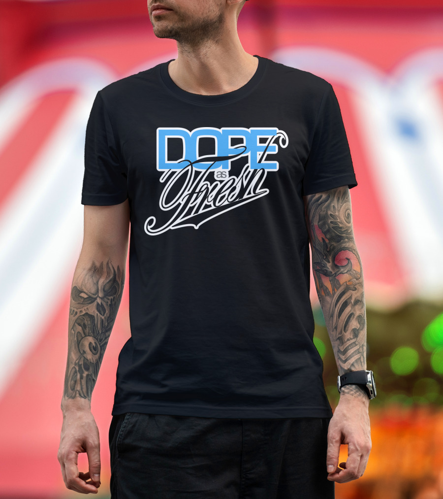Dope as Fresh Typography Bold Blue White Script Contrast T-Shirt
