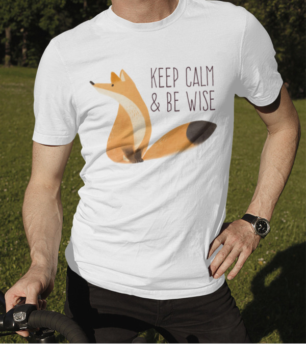 Keep Calm And Be Wise Fox T-Shirt
