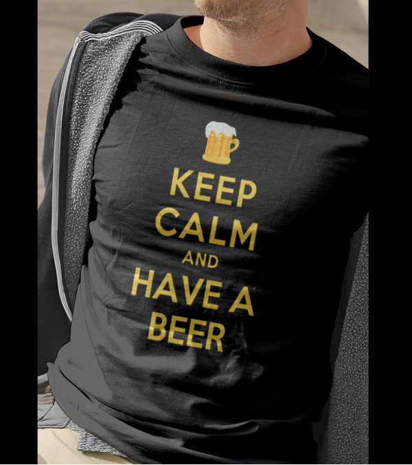 Keep Calm And Have A Beer With Beer Mug T-Shirt