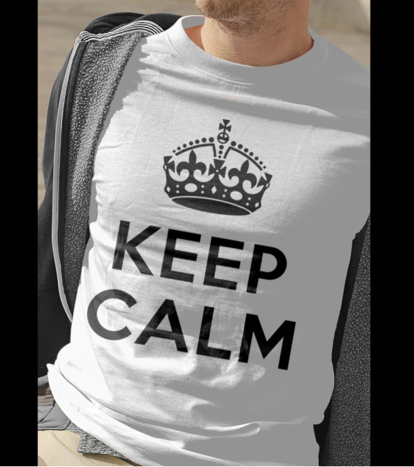 Keep Calm And Add Your Text Customizable Message With Iconic British Crown T-Shirt