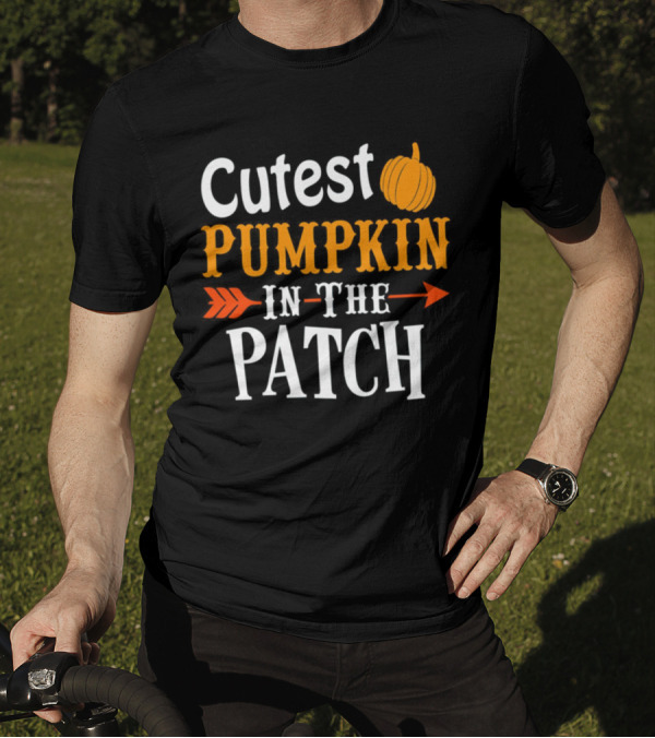 Cutest Pumpkin In The Patch With Orange Pumpkin And Arrow T-Shirt