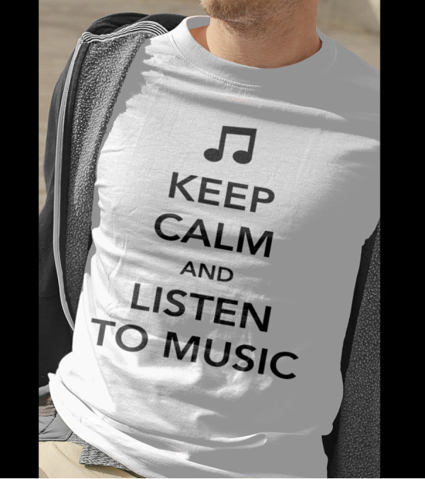 Keep Calm And Listen To Music Note Symbol Inspiration T-Shirt