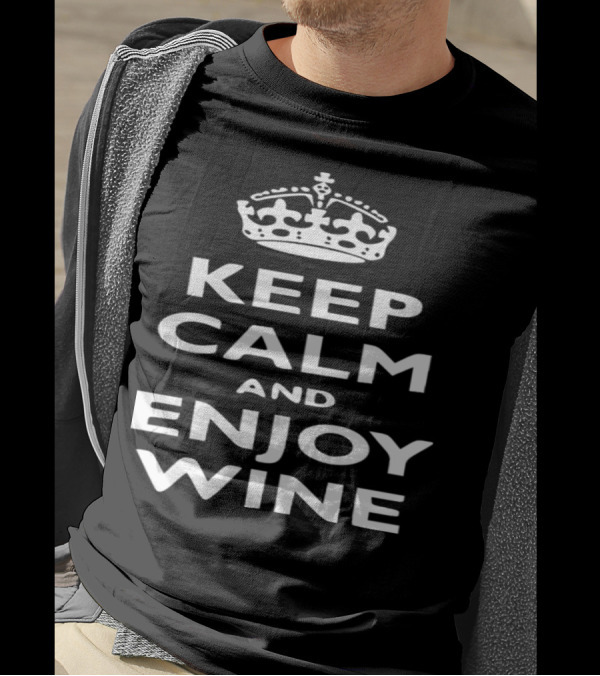 Keep Calm And Enjoy Wine Crown Icon Classic Meme T-Shirt
