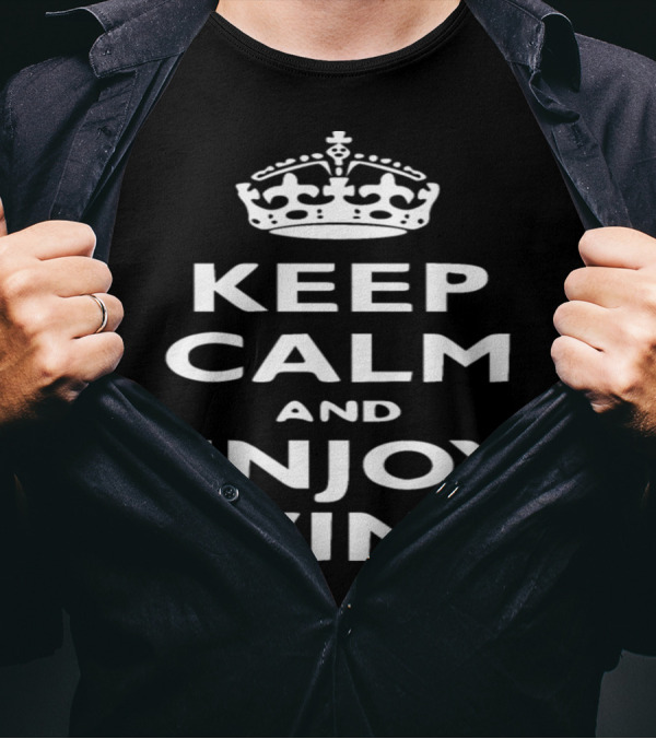 Keep Calm And Enjoy Wine Crown Icon Classic Meme T-Shirt