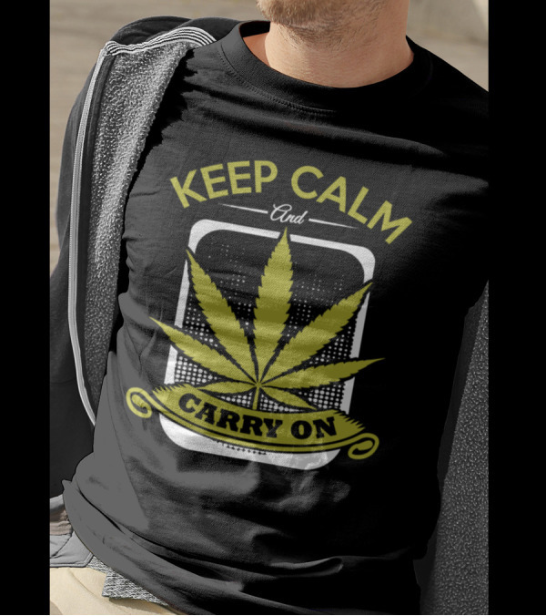Keep Calm And Carry On Hemp Leaf T-Shirt