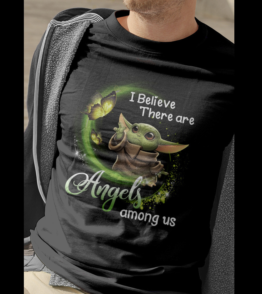I Believe There Are Angels Among Us Baby Yoda With Butterflies T-Shirt