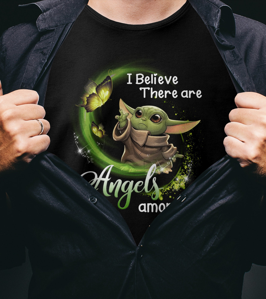 I Believe There Are Angels Among Us Baby Yoda With Butterflies T-Shirt