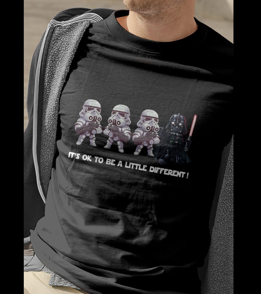 It's OK To Be A Little Different Star Wars Stormtrooper Darth Vader T-Shirt