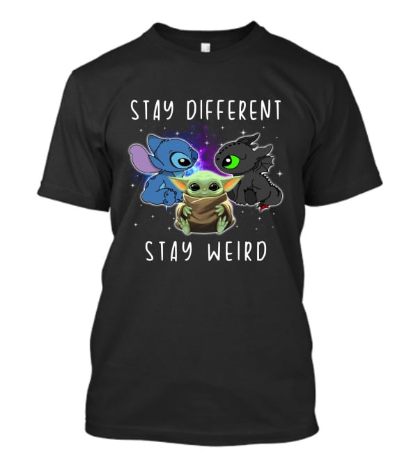 Stay Different Stay Weird Stitch Toothless Baby Yoda T-Shirt