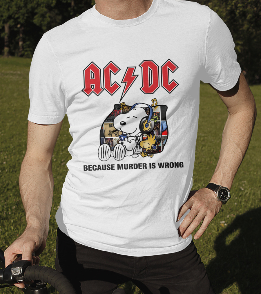 AC DC Snoopy Woodstock Because Murder Is Wrong T-Shirt