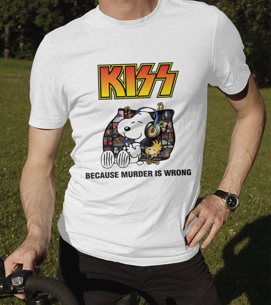 KISS Snoopy Because Murder Is Wrong T-Shirt
