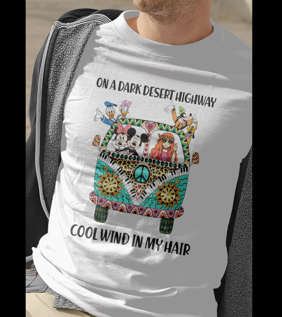 On A Dark Desert Highway Cool Wind In My Hair Mickey Mouse Hippie Van T-Shirt