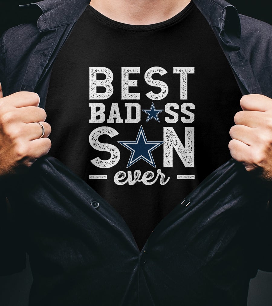 BEST BADASS SON EVER Dallas Football Star T-Shirt
