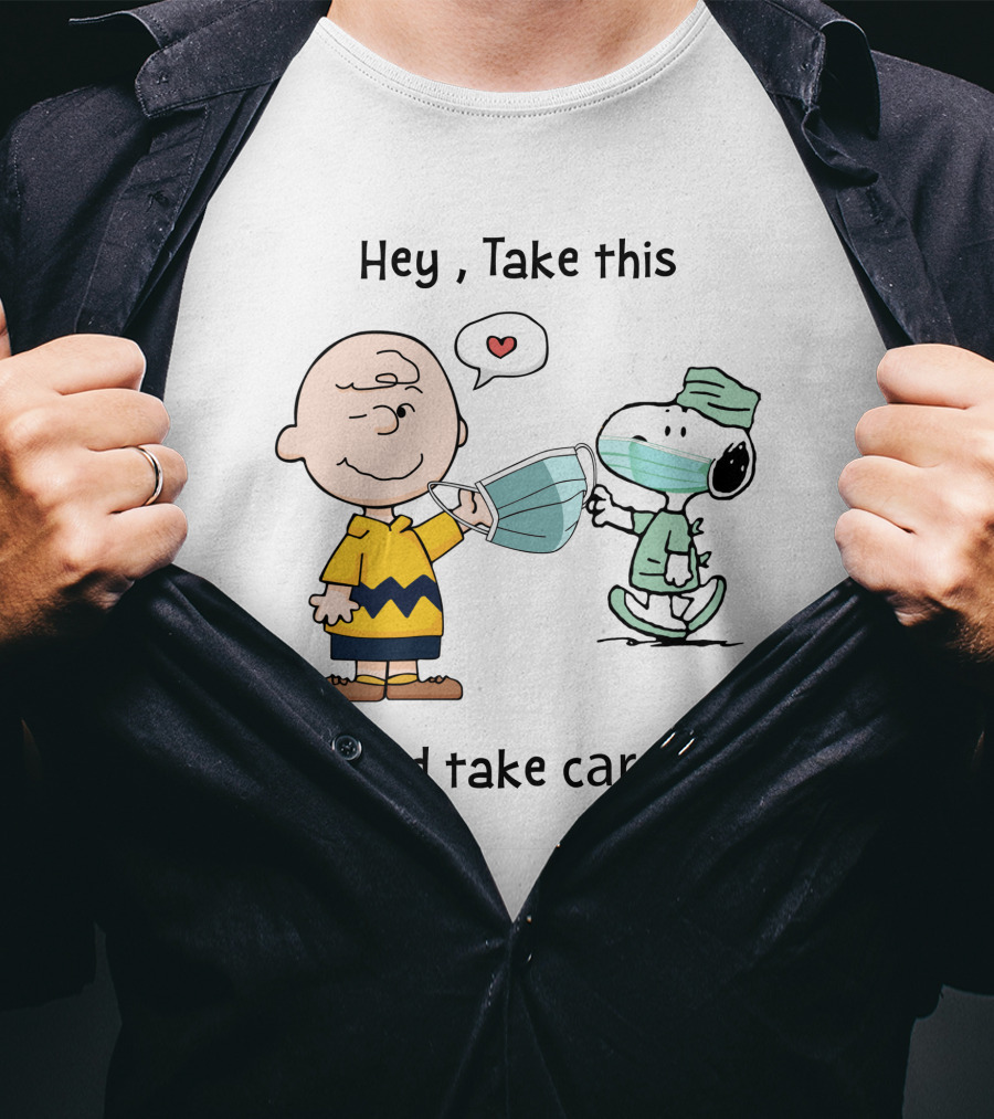 Hey Take This And Take Care Hearts T-Shirt